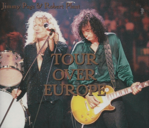 Jimmy Page Robert Plant : Tour Over Europe